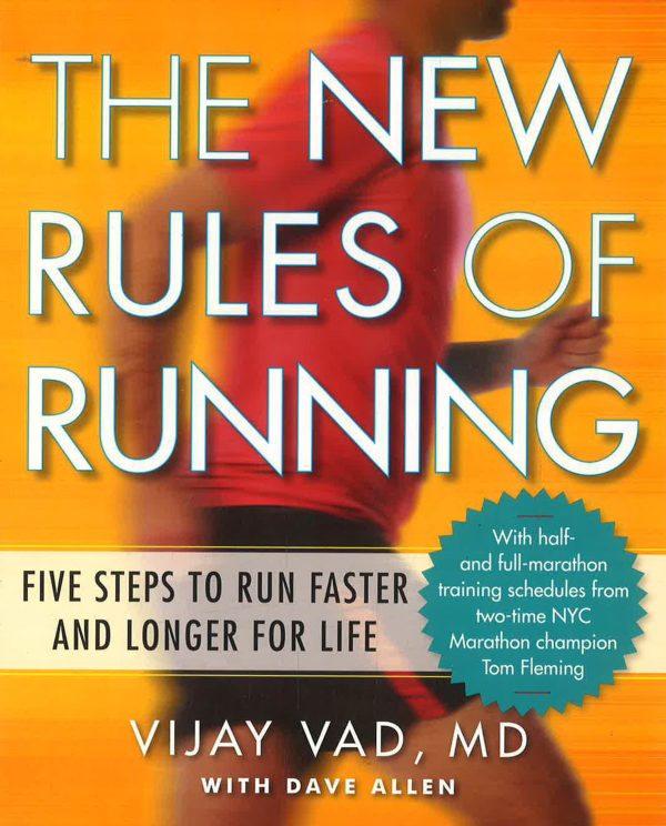 New Rules Of Running: Five Steps To Run Faster And Longer For Life Online Sale