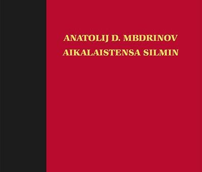 Anatolij D. Mbdrinov aikalaistensa silmin Discount