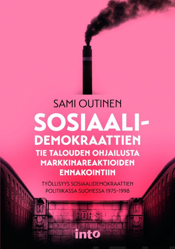 Sosiaalidemokraattien tie talouden ohjailusta markkinareaktioiden ennakointiin Sale